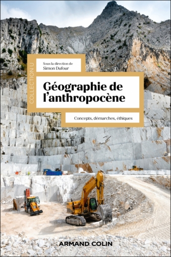 couverture ouvrage Géographie de l'anthropocene dirigé par Simon Dufour