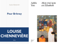Photo des deux couvertures des livres "Pour Brtiney" de Louise Chennevière et "Mon vrai nom est Elisabeth" d'Adèle Yon