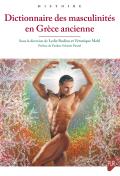 couverture du "Dctionnaires des masculinités en Grèce ancienne"