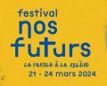 Festival Nos Futurs, La parole à la relève, du 21 au 24 mars 2024