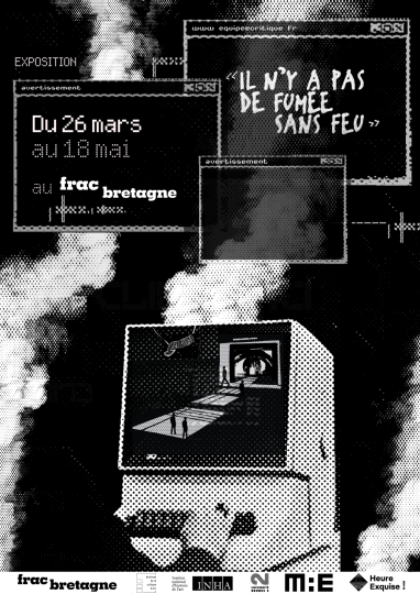 Exposition "Il n’y a pas de fumée sans feu"