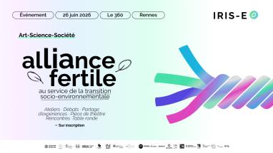 Visuel de l'événement IRIS-E "Alliance fertile au service de la transition socio-environnementale"