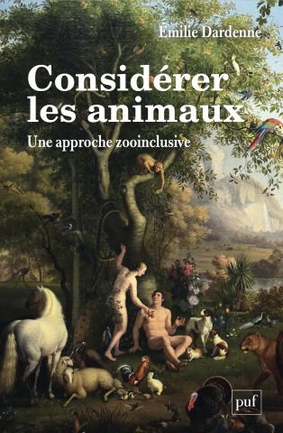 Couverture du livre d'Emilie Dardenne Considérer les animaux